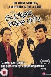 دانلود فیلم Sucker Free City 2004