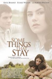 دانلود فیلم Some Things That Stay 2004