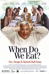 دانلود فیلم When Do We Eat? 2005
