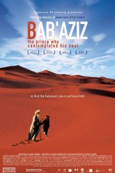 دانلود فیلم Bab’Aziz – The Prince That Contemplated His Soul 2005
