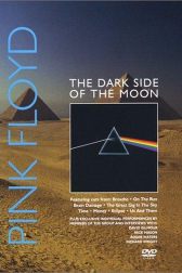 دانلود فیلم Classic Albums: Pink Floyd – The Making of ‘The Dark Side of the Moon’ 2003