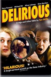 دانلود فیلم Delirious 2006