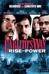 دانلود فیلم Carlitos Way: Rise to Power 2005