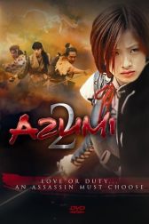 دانلود فیلم Azumi 2: Death or Love 2005