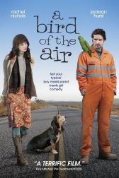 دانلود فیلم A Bird of the Air 2011