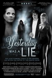 دانلود فیلم Yesterday Was a Lie 2008