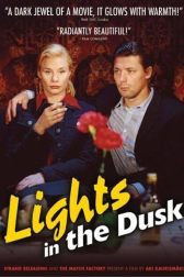 دانلود فیلم Lights in the Dusk 2006