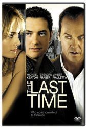 دانلود فیلم The Last Time 2006