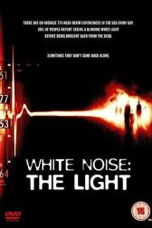 دانلود فیلم White Noise 2: The Light 2007