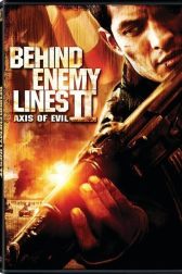 دانلود فیلم Behind Enemy Lines II: Axis of Evil 2006