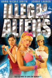 دانلود فیلم Illegal Aliens 2007
