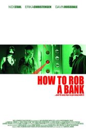 دانلود فیلم How to Rob a Bank 2007