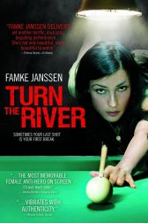 دانلود فیلم Turn the River 2007
