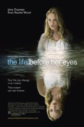 دانلود فیلم The Life Before Her Eyes 2007