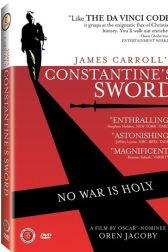 دانلود فیلم Constantine’s Sword 2007