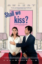 دانلود فیلم Shall We Kiss? 2007