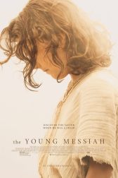 دانلود فیلم The Young Messiah 2016