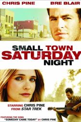 دانلود فیلم Small Town Saturday Night 2010