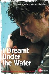 دانلود فیلم I Dreamt Under the Water 2008