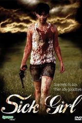 دانلود فیلم Sick Girl 2007