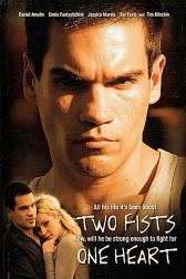 دانلود فیلم Two Fists, One Heart 2008