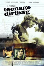 دانلود فیلم Teenage Dirtbag 2009