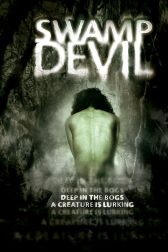 دانلود فیلم Swamp Devil 2008