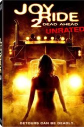 دانلود فیلم Joy Ride 2: Dead Ahead 2008
