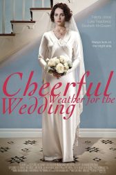 دانلود فیلم Cheerful Weather for the Wedding 2012