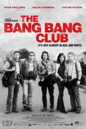 دانلود فیلم The Bang Bang Club 2010