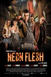 دانلود فیلم Neon Flesh 2010