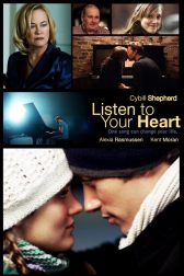 دانلود فیلم Listen to Your Heart 2010