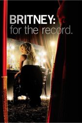دانلود فیلم Britney: For the Record 2008