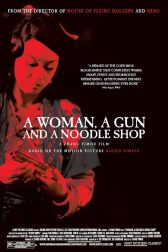 دانلود فیلم A Woman, a Gun and a Noodle Shop 2009