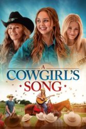 دانلود فیلم A Cowgirls Song 2022