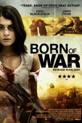 دانلود فیلم Born of War 2014