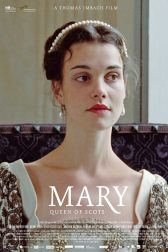 دانلود فیلم Mary Queen of Scots 2013