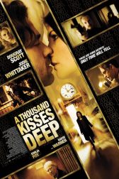 دانلود فیلم A Thousand Kisses Deep 2011