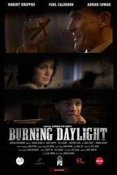 دانلود فیلم Burning Daylight 2010