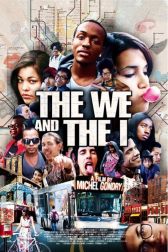 دانلود فیلم The We and the I 2012