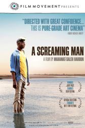 دانلود فیلم A Screaming Man 2010