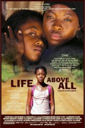 دانلود فیلم Life, Above All 2010