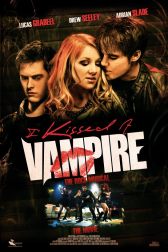 دانلود فیلم I Kissed a Vampire 2010