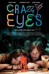 دانلود فیلم Crazy Eyes 2012