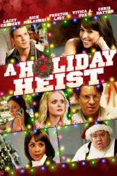 دانلود فیلم A Holiday Heist 2011