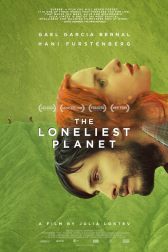دانلود فیلم The Loneliest Planet 2011