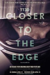 دانلود فیلم TT3D: Closer to the Edge 2011