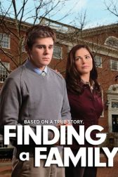 دانلود فیلم Finding a Family 2011
