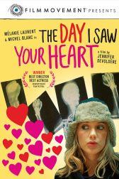 دانلود فیلم The Day I Saw Your Heart 2011