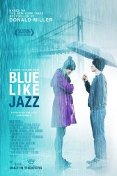 دانلود فیلم Blue Like Jazz 2012
